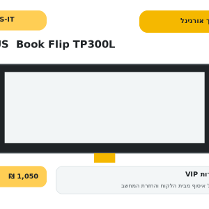 החלפת מסך אורגינל למחשב נייד ASUS Book Flip TP300L
